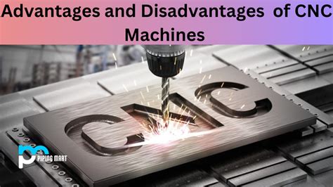 advantages of cnc machine wikipedia|cnc milling pros and cons.